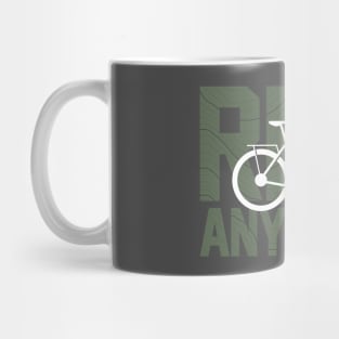 Ride any road Mug